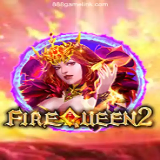 FireQueen2: Explore the Thrilling Slots on 888Game.COM Platform-Oficial Slots Brasil #1