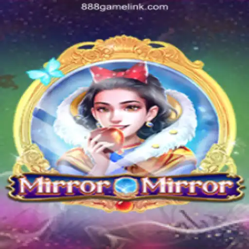 Discover the Magical World of MirrorMirror on 888Game.COM Platform